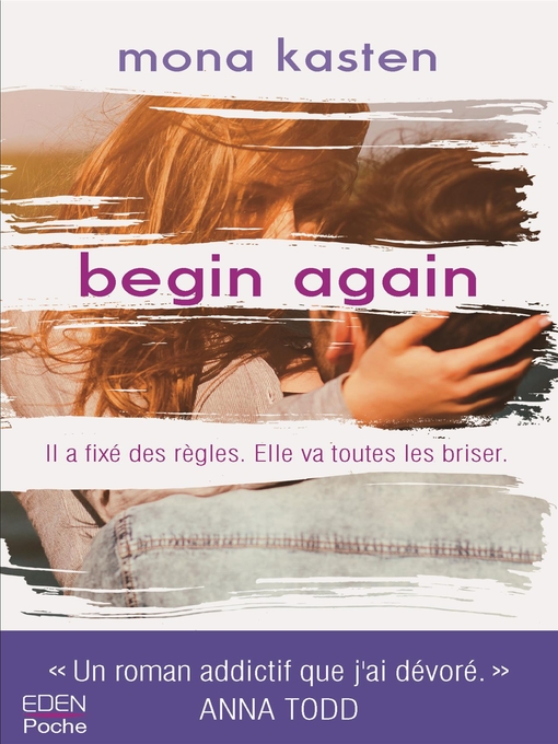 Title details for Begin again by Mona Kasten - Available